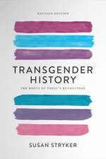 Transgender History, Third Edition
