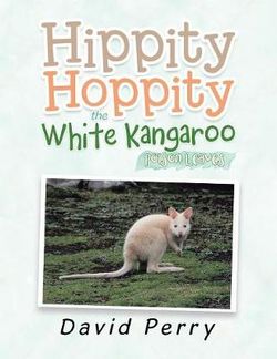 Hippity Hoppity the White Kangaroo