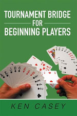 Tournament Bridge for Beginning Players