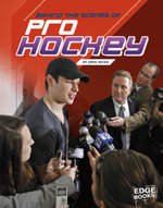 Behind the Scenes with the Pros Behind the Scenes of Pro Hockey