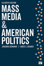 Mass Media and American Politics Mass Media and American Politics