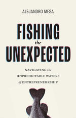 Fishing the Unexpected
