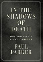 In the Shadows of Death