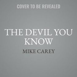The Devil You Know Lib/E