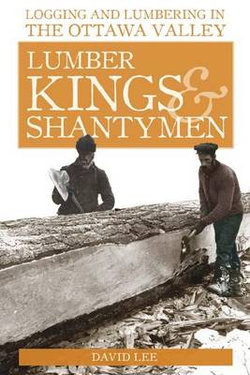 Lumber Kings and Shantymen