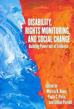Disability, Rights Monitoring, and Social Change
