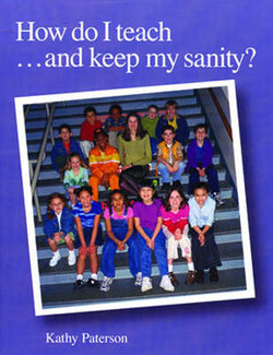 How Do I Teach and Keep My Sanity?