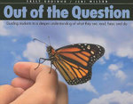 Out of the Question