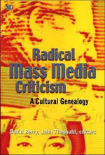 Radical Mass Media Criticism