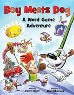 Boy Meets Dog: A Word Game Adventure