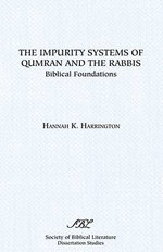 The Impurity Systems of Qumran and the Rabbis