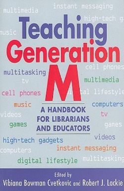 Teaching Generation M
