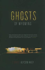 Ghosts of Wyoming