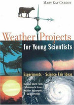 Weather Projects for Young Scientists