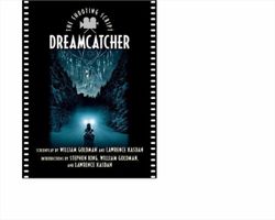 Dreamcatcher: The Shooting Script
