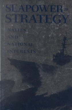 Seapower as Strategy