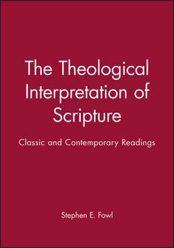 The Theological Interpretation of Scripture