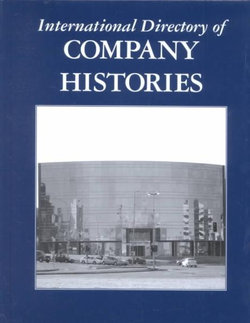 International Directory of Company Histories: Volume 52