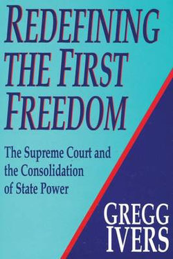 Redefining the First Freedom