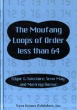 The Moufang Loops of Order Less Than 64