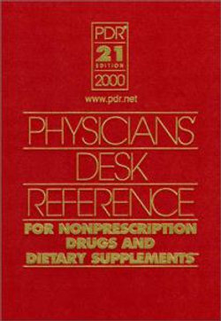 Physicians' Desk Reference for Nonprescription Drugs and Dietary
