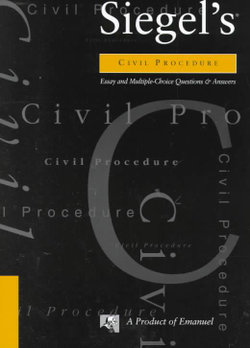 Civil Procedure, Siegel S Ser Sb
