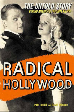Radical Hollywood Radical Hollywood