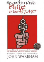 How to Survive a Bullet to the Heart