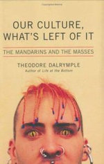 Our Culture, What's Left of It