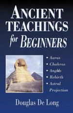 Ancient Teachings for Beginners