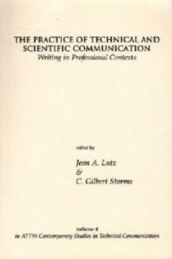 The Practice of Technical and Scientific Communication