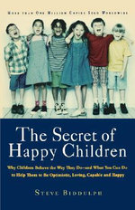 The Secret of Happy Children