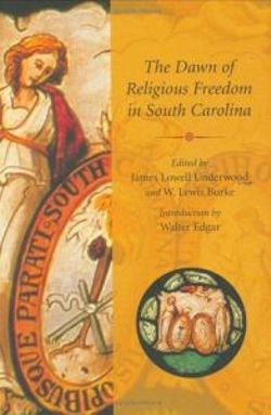 The Dawn of Religious Freedom in South Carolina