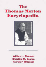 The Thomas Merton Encyclopedia The Thomas Merton Encyclopedia