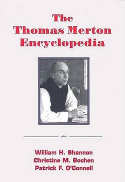 The Thomas Merton Encyclopedia