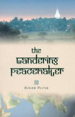 The Wandering Peacemaker