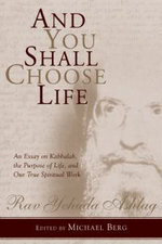 And You Shall Choose Life