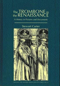 The Trombone in the Renaissance