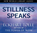 Stillness Speaks