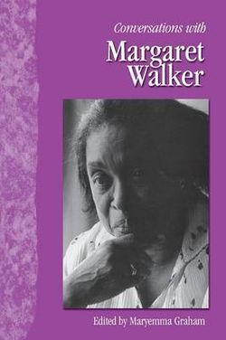 Conversations with Margaret Walker