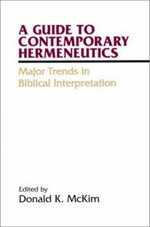 A Guide to Contemporary Hermeneutics