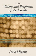 Visions & Prophecies of Zechariah