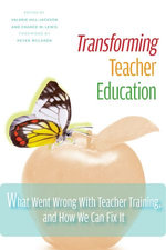 Transforming Teacher Education