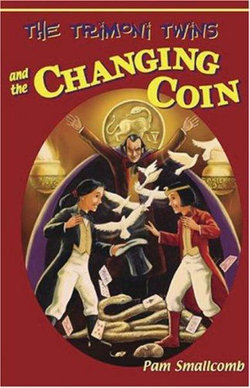 Trimoni Twins and the Changing Coin