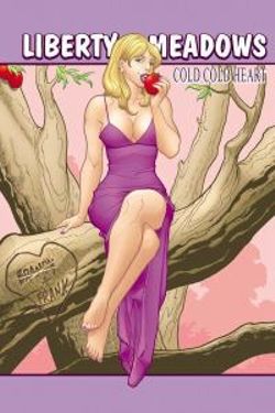 Liberty Meadows Volume 4: Cold, Cold Heart