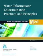 M20 Water Chlorination/Chloramination Practices and Principles