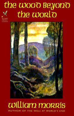 The Wood Beyond the World