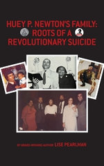 Huey P. Newton's Family