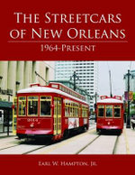 Streetcars of New Orleans, The