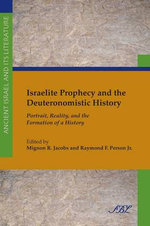 Israelite Prophecy and the Deuteronomistic History